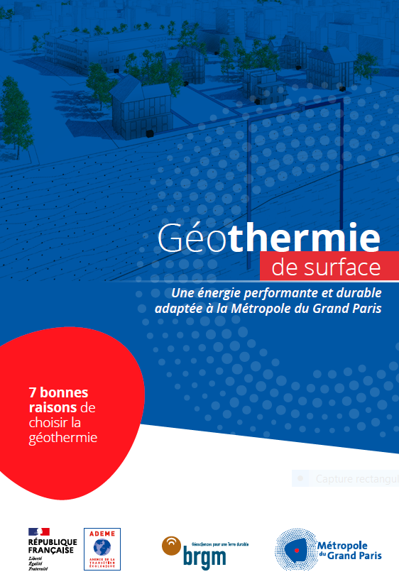 7 bonnes raisons de choisir la géothermie sur la Métropole du Grand Paris