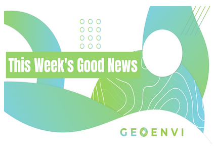 geoenvi_thisweekgoodnews