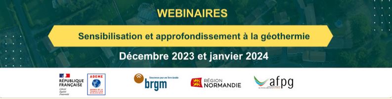 cycles de webinaire de sensibilisation et approfondissement à la géothermie en Normandie 2023
